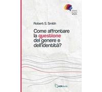 Come affrontare la questione del genere e dell'identità?