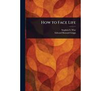 Come affrontare la vita - NUOVO Stephen S Wise 2025