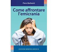 Come affrontare l'emicrania