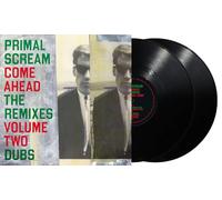 Primal Scream - Come Ahead: The Remixes Vol. 2 (Dubs) (2 LP)