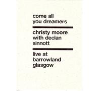 Come All You Dreamers Dvd