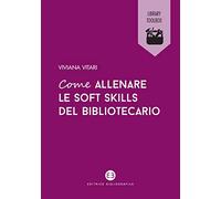 Come allenare le soft skills del bibliotecario