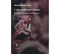 Come ambra per sempre: Prosimetro notturno di un amore