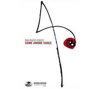 Come amore vuole