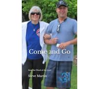 Come and Go: Hearing the Word of the Lord