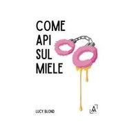 Come api sul miele
