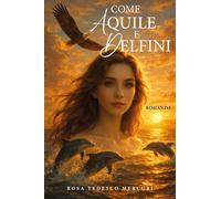 Come Aquile e Delfini