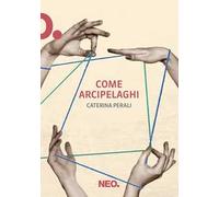 Come arcipelaghi