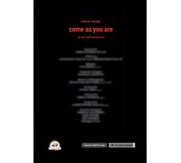 Come as yoe are. As an old memoria - 2025 - Edizioni Il Saggio
