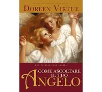 Come ascoltare il tuo angelo
