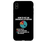 Come attirare l'attenzione di un ingegnere - Ingegnere meccanico Custodia per iPhone XS Max