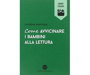 Come avvicinare i bambini alla lettura