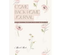 Come Back Home Journal