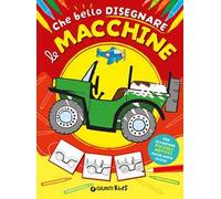 Com'è bello disegnare le macchine. Ediz. illustrata