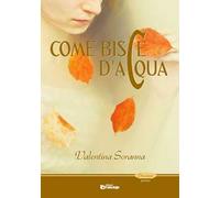 Come bisce d'acqua