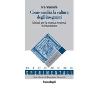 Come cambia la cultura degli insegnanti. Metodi per la ricerca empirica in educazione