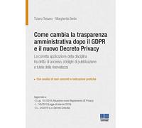 Come cambia la trasparenza amministrativa dopo il GPDR e il nuovo Decreto privacy