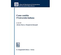Come cambia l'Università italiana - Ramajoli M. (cur.); Marra A. (cur.)