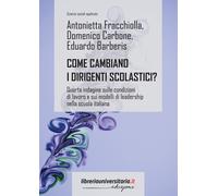 Come cambiano i dirigenti scolastici? Quarta indagine sulle condizioni di ...