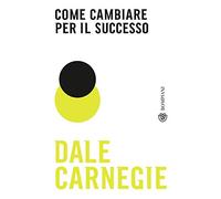 Come cambiare per il successo