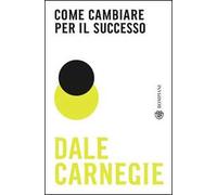 Come cambiare per il successo