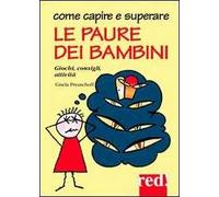 Come capire e superare le paure dei bambini