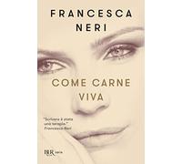 Come carne viva
