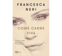 Come carne viva