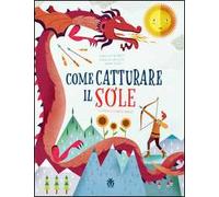 Come catturare il sole