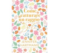 Come catturare un raggio di sole