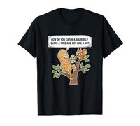 Come catturare Uno Scoiattolo comportarsi Come Un Dado Divertente papà Scherzo Umorismo Maglietta