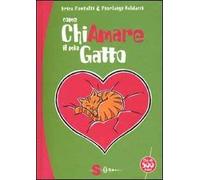Come chiamare il mio gatto