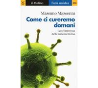 Come ci cureremo domani. La scommessa della nanomedicina