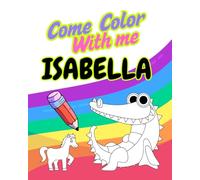 Come Color With Me Isabella