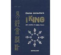 Come consultare I King per predire il vostro futuro