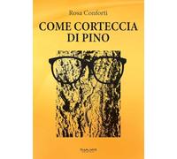 Come corteccia di pino