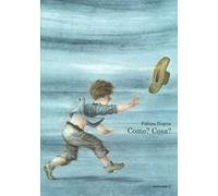 Come? Cosa? Ediz. illustrata