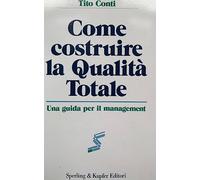 Come costruire la qualità totale