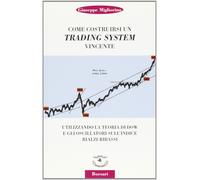 Come costruirsi un trading system vincente utilizzando la teoria di Dow e gli os