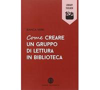 Come creare un gruppo di lettura in biblioteca