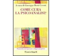 Come cura la psicoanalisi?