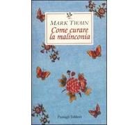 Come curare la malinconia