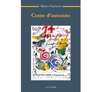 Come d'autunno - Fantuzzi Marco