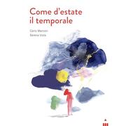 Come D'Estate Il Temporale - - 2024