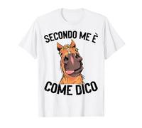 Come Dico Io Divertente e Simpatica Frase Cavallo Divertente Maglietta
