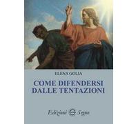 Come difendersi dalle tentazioni