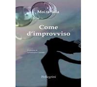 Come d'improvviso