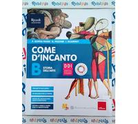 COME D'INCANTO VOL B - (9788838333606) + Materiali didattici - Rebillo