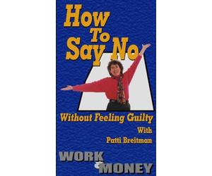 Come dire di no: lavoro e denaro [VHS]