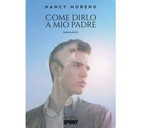 Come dirlo a mio padre